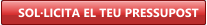 SOL·LICITA EL TEU PRESSUPOST
