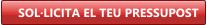 SOL·LICITA EL TEU PRESSUPOST