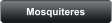 Mosquiteres